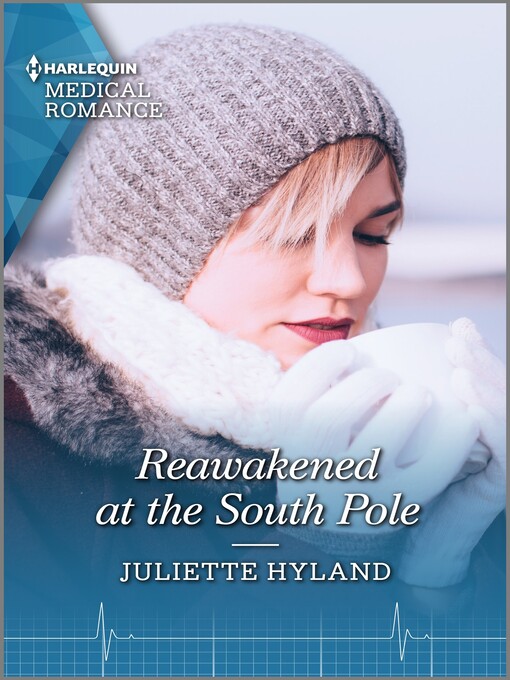 Title details for Reawakened at the South Pole by Juliette Hyland - Available